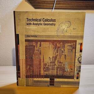 Technical Calculus with Analytic Geometry Second Edition Peter Kuhfittig